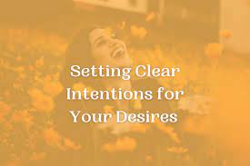 setting clear intentions