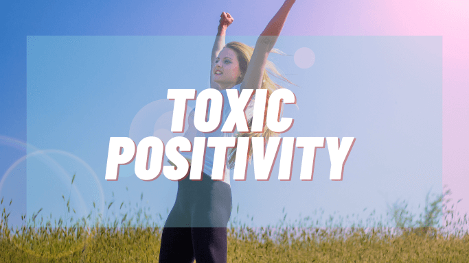 Toxic-Positivity